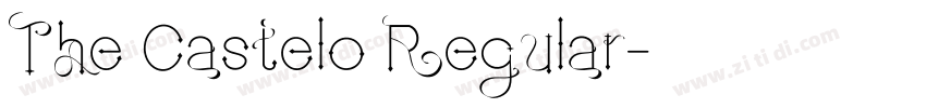 The Castelo Regular字体转换 The Castelo Regular字体转换